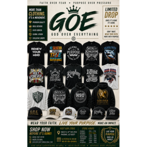 GOE Limited Drop - God Over Everything Apparel
